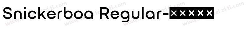 Snickerboa Regular字体转换